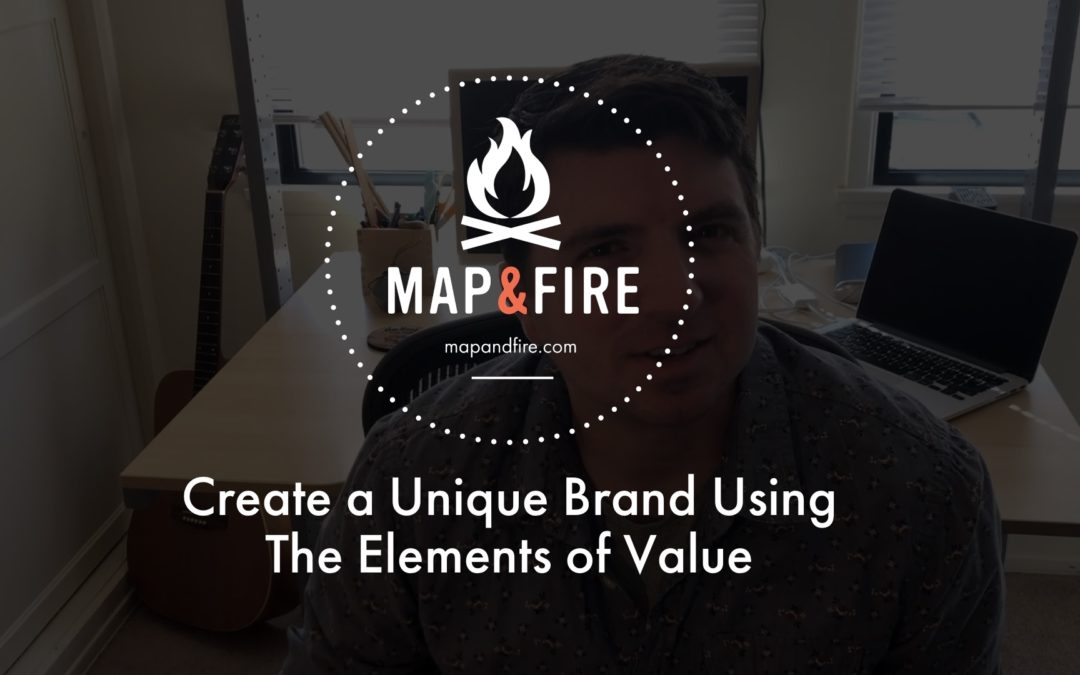 Create a Unique Brand Using The Elements of Value