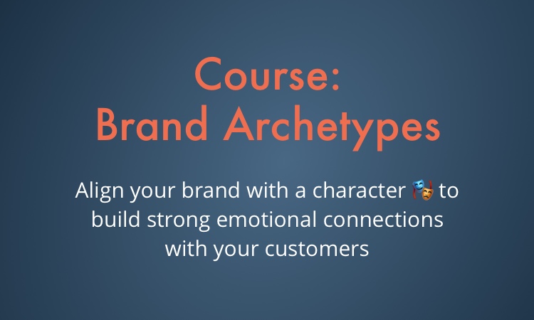 Brand Archetypes course Brand Archetypes course
